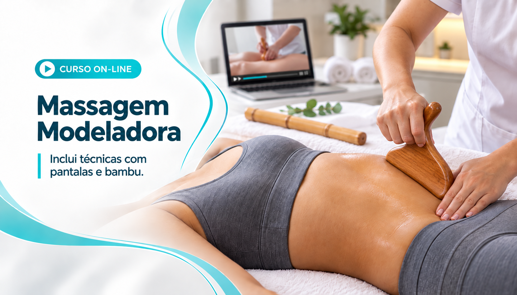 Curso de Massagem Modeladora + Técnica com Pantalas e Técnica com Bambu